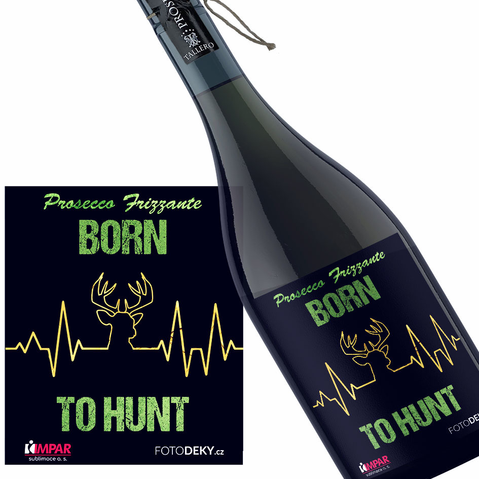 Víno Born to hunt (Druh Vína: Prosecco)