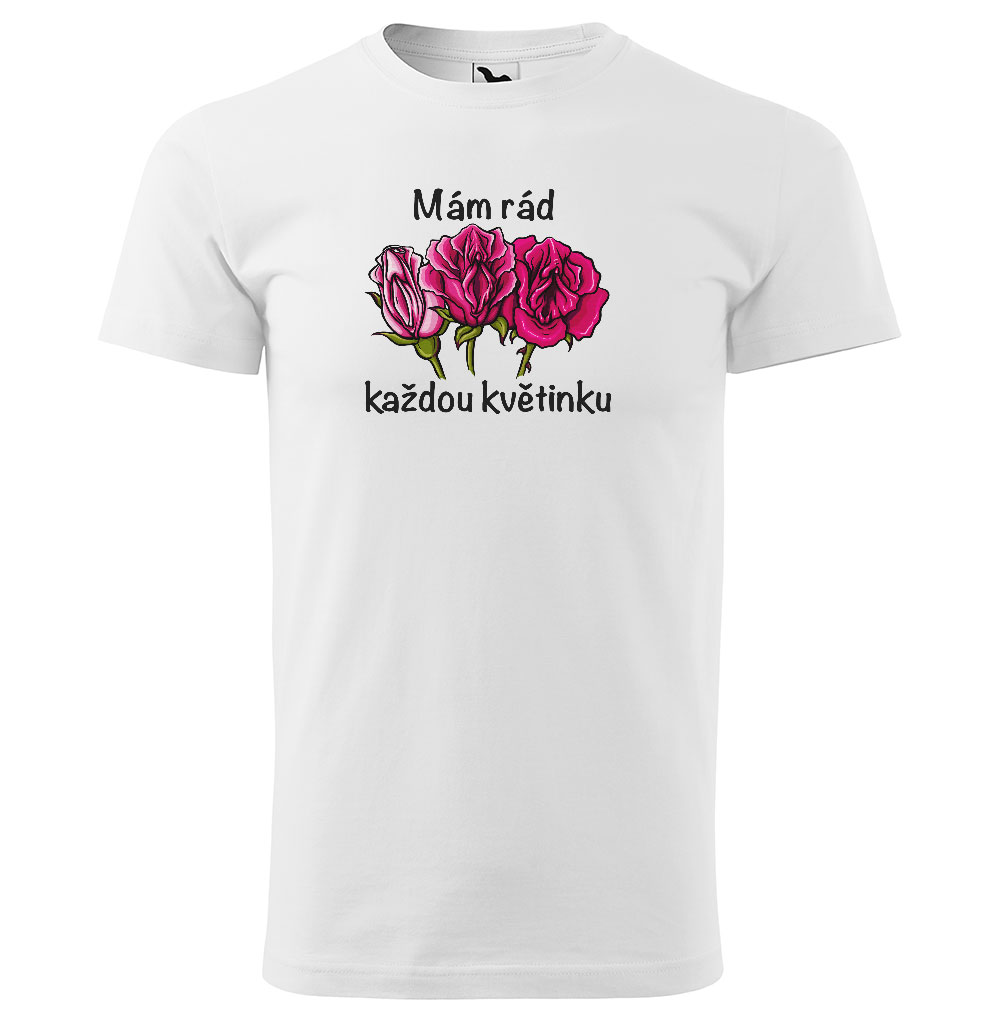 Tričko každá květinka – pánské (Velikost: XL, Barva trička: Bílá)