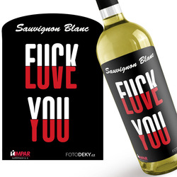 Víno Fuck & Love you