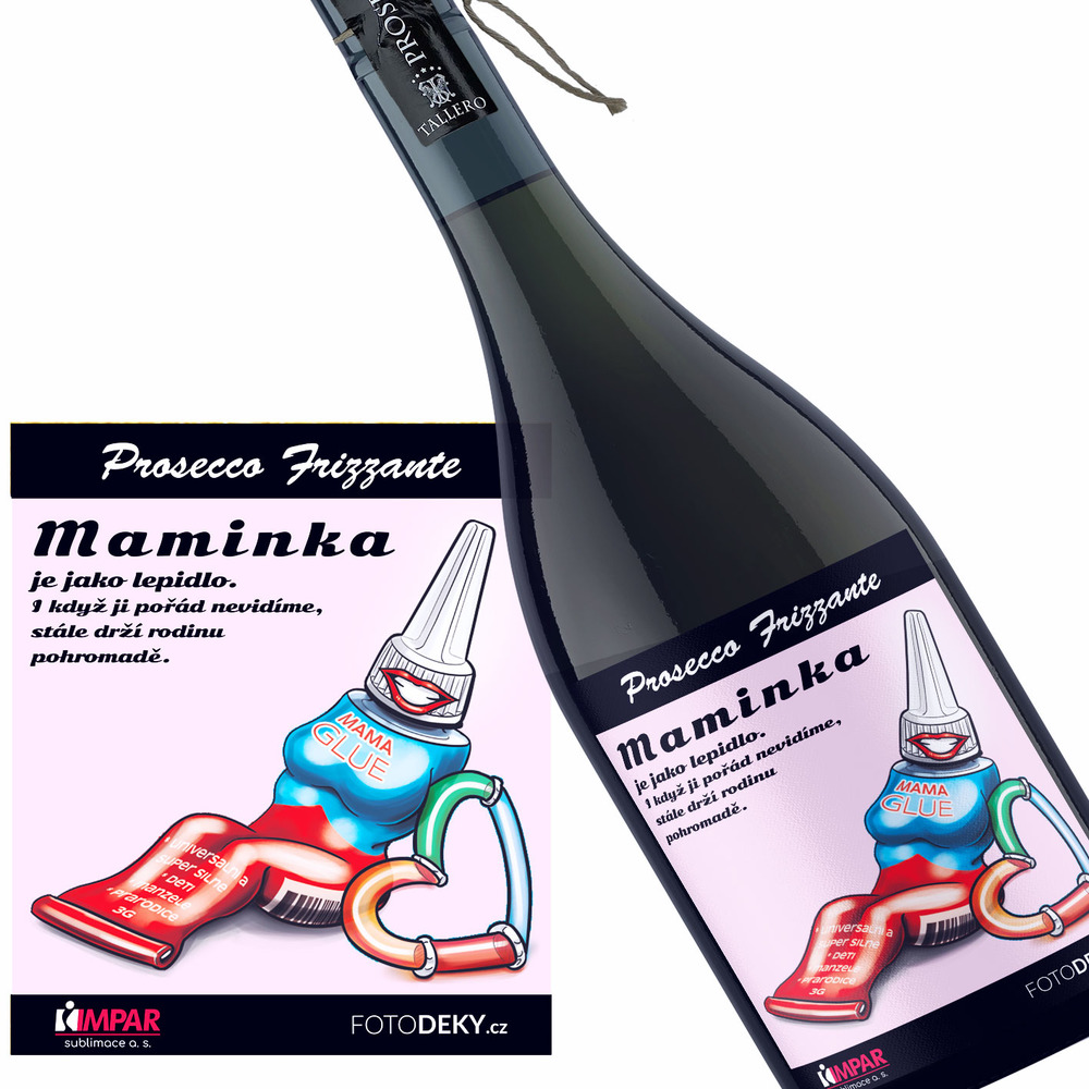 Víno Maminka jako lepidlo (Druh Vína: Prosecco)