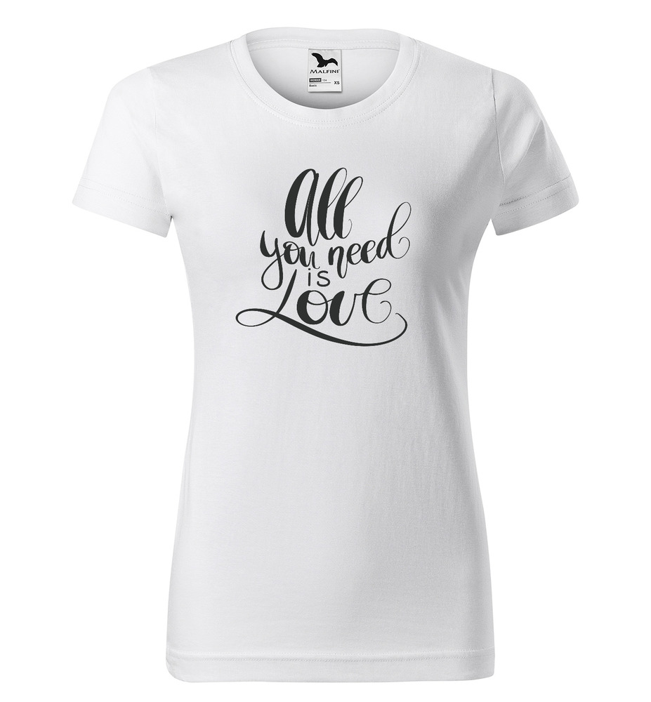 Tričko All you need is love – dámské (Velikost: XL, Barva trička: Bílá)