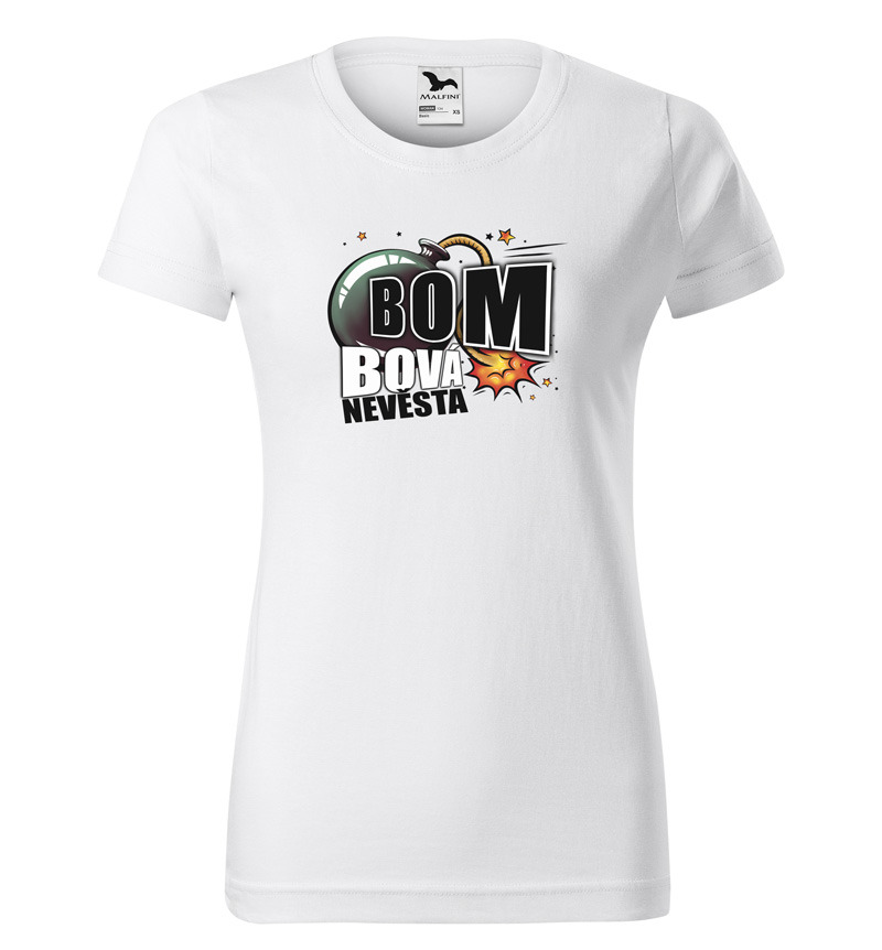 Tričko Bombová nevěsta (dámské) (Velikost: XS, Barva trička: Bílá)