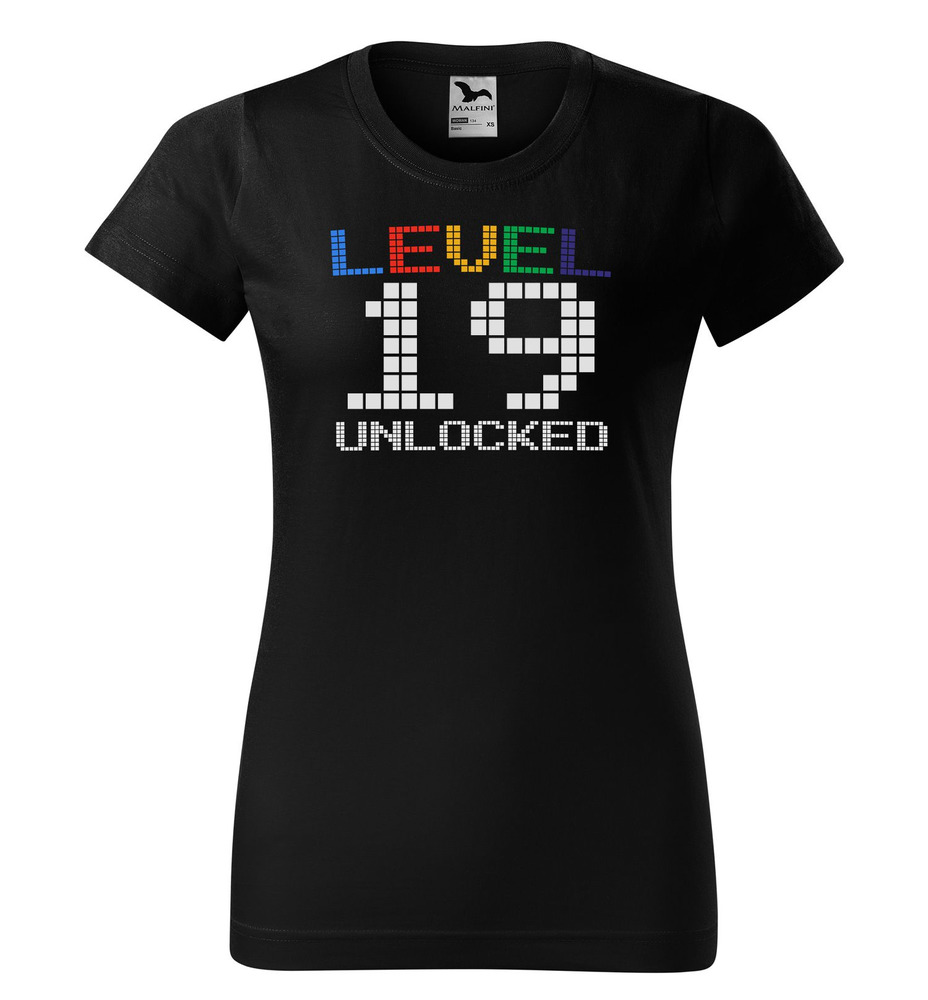 Tričko Level Unlocked (dámské) (věk: 19)