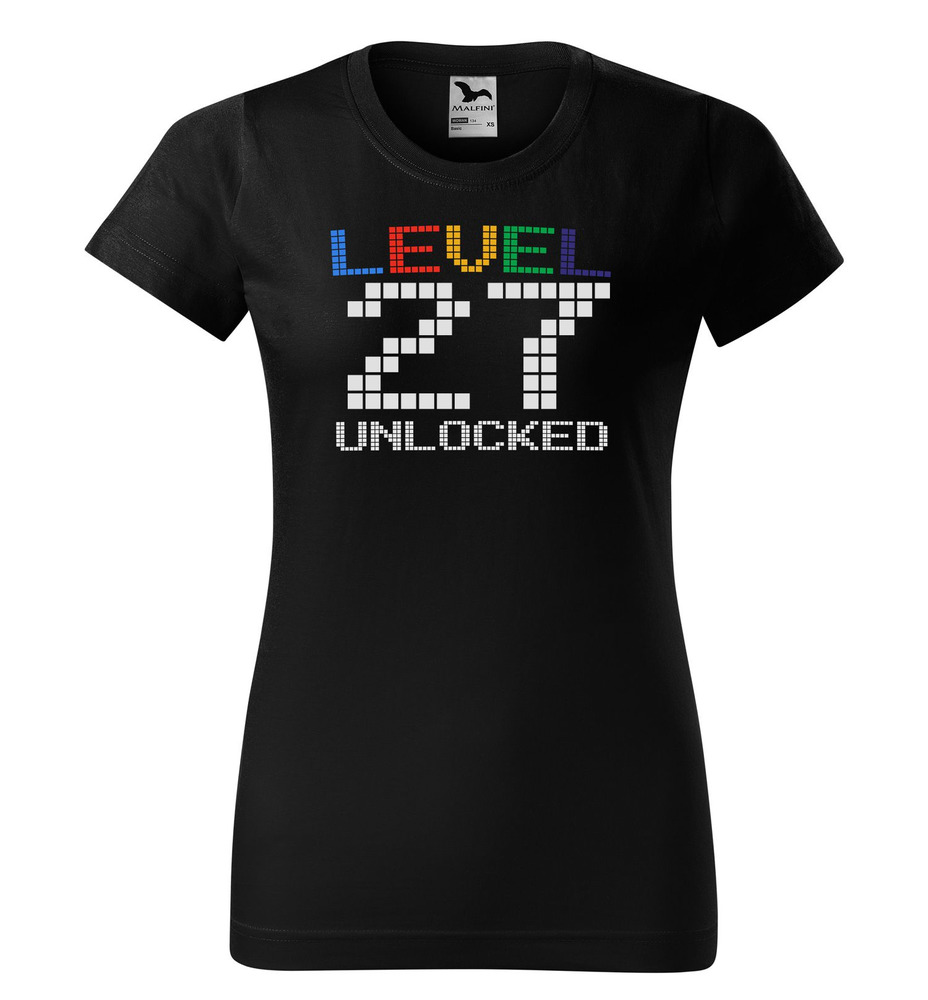 Tričko Level Unlocked (dámské) (věk: 27)