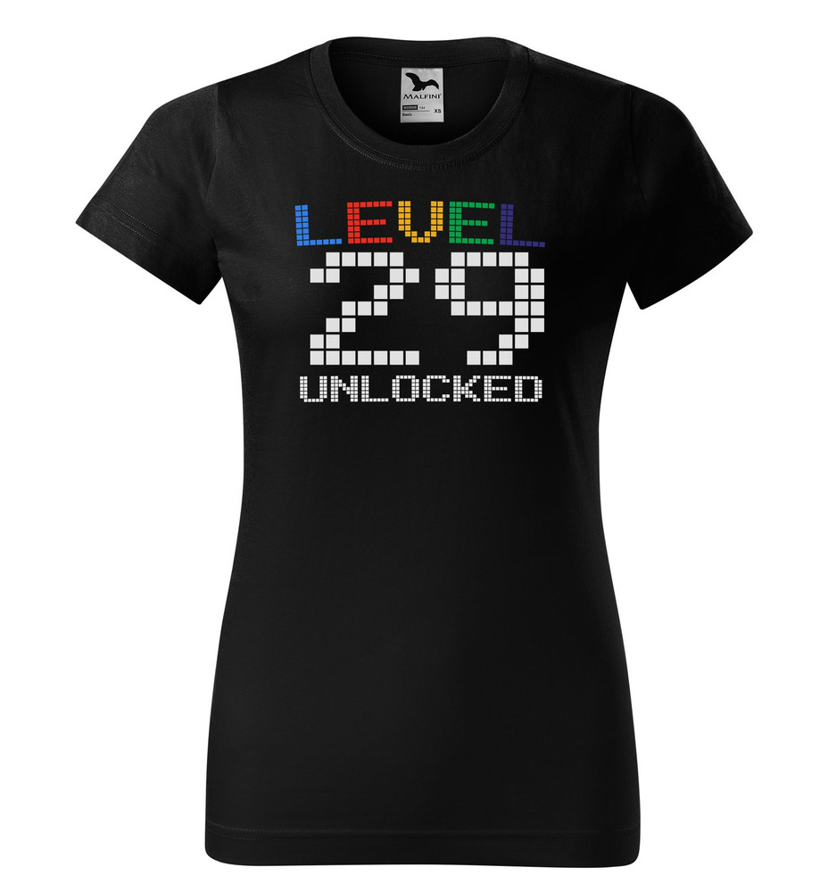Tričko Level Unlocked (dámské) (věk: 29)