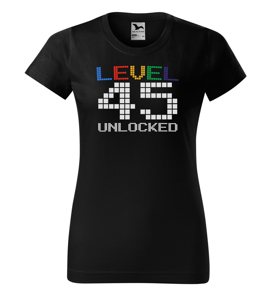 Tričko Level Unlocked (dámské) (věk: 45)