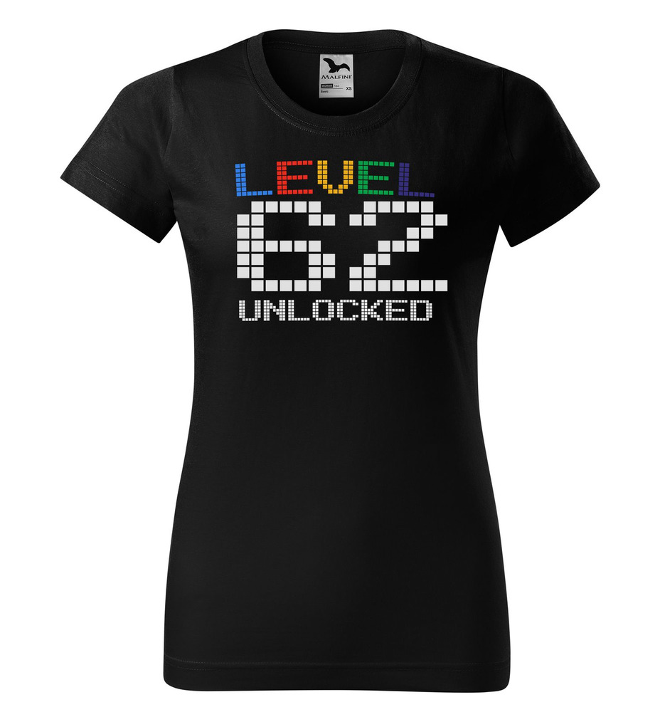 Tričko Level Unlocked (dámské) (věk: 62)
