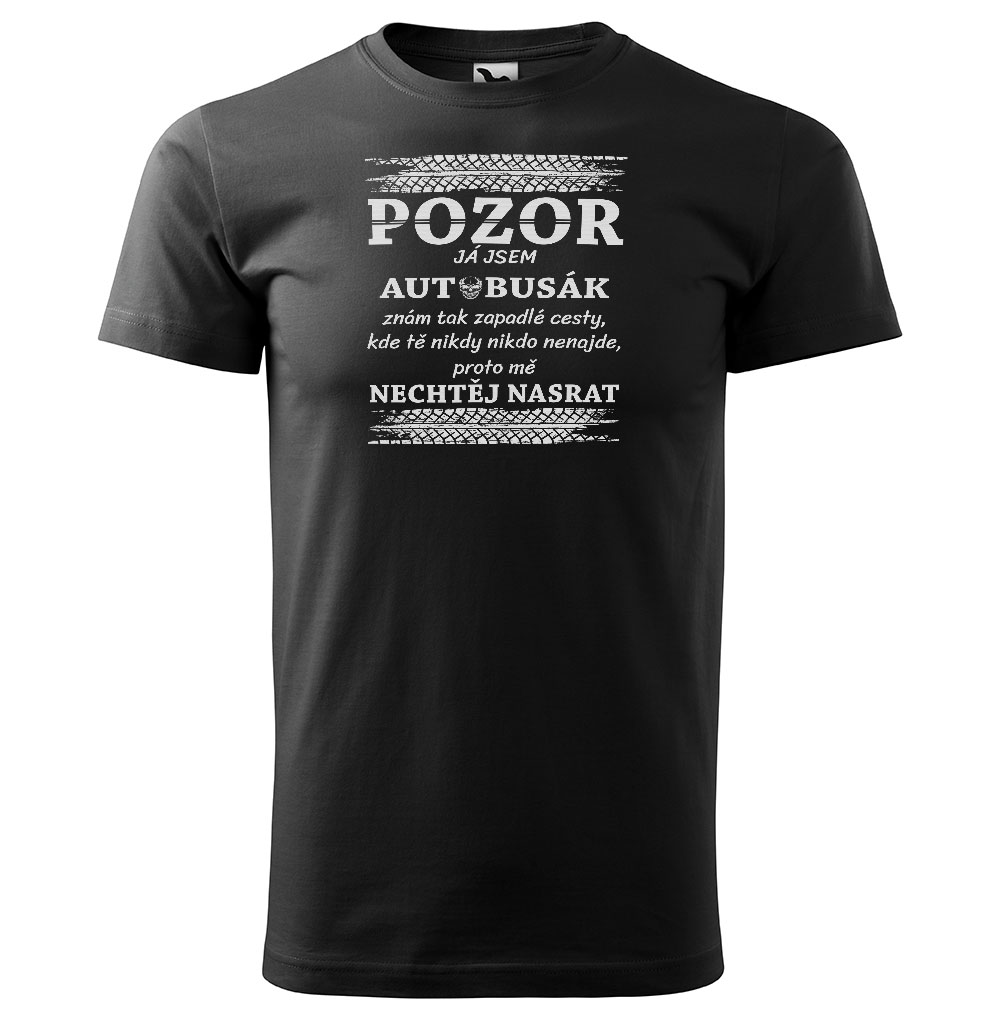 Tričko Pozor, autobusák – pánské (Velikost: S, Barva trička: Černá)