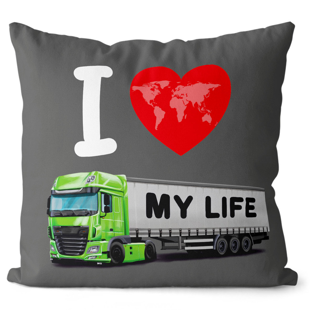 Polštářek Kamion – My life (Velikost: 40 x 40 cm, Barva kamionu: Zelená)